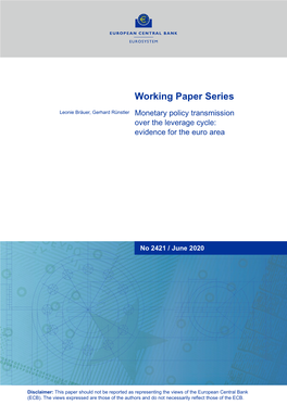 Monetary Policy Transmission Over the Leverage Cycle: Evidence for the Euro Area