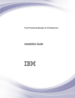 Tivoli Provisioning Manager for OS Deployment: Installation Guide Chapter 1