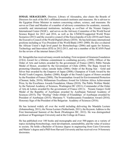 ISMAIL SERAGELDIN, Director, Library of Alexandria, Also Chairs the Boards of Directors for Each of the BA’S Affiliated Research Institutes and Museums