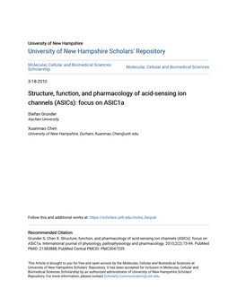 Structure, Function, and Pharmacology of Acid-Sensing Ion Channels (Asics): Focus on Asic1a