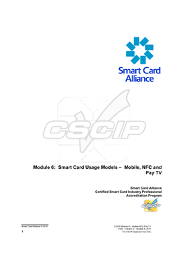 CSCIP Module 6 - Mobile-NFC-Pay TV Final - Version 2 - October 8, 2010 1 for CSCIP Applicant Use Only