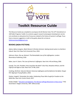 This Resource Guide Was Compiled to Accompany the NJ Women Vote: the 19Th Amendment at 100 Public Programs Toolkit