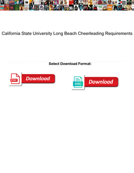 California State University Long Beach Cheerleading Requirements