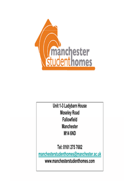 Unit 1-3 Ladybarn House Moseley Road Fallowfield Manchester M14 6ND