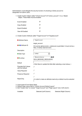 Administrators Could Delegate the Security Function of Unlocking a Clarity Account to Designated Non-Admin Users