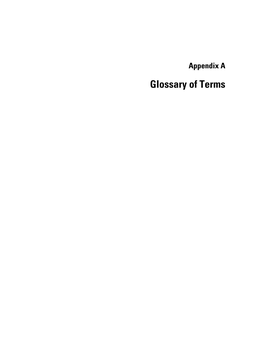 Appendix A-C: Glossary of Terms