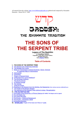 THE SONS of the SERPENT TRIBE Legacy of the Nephilim by Jonathan Sellers Copyright © 1997-2003 Jonathan Sellers All Rights Reserved from Antigillum Website