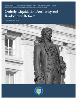 Orderly Liquidation Authority and Bankruptcy Reform FEBRUARY 21, 2018