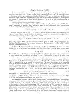 1. Representations of SL(2, R) These Notes Describe the Irreducible