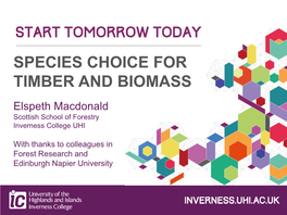 Species Choice for Timber and Biomass