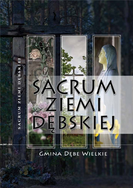 Sacrum Ziemi Dębskiej Sacrum Ziemi Dębskiej