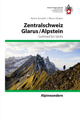 Zentralschweiz Glarus / Alpstein