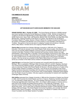 FOR IMMEDIATE RELEASE CONTACT Kerri Vanderhoff Grand Rapids Art Museum 616.831.2914 Kvanderhoff@Artmuseumgr.Org ART MUSEUM ELECT