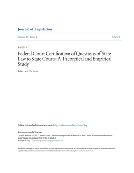 Federal Court Certification of Questions of State Law to State Courts: a Theoretical and Empirical Study Rebecca A