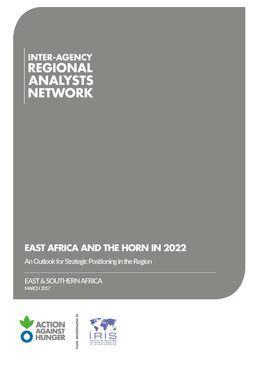 EAST AFRICA and the HORN in 2022 an Outlook for Strategic Positioning in the Region