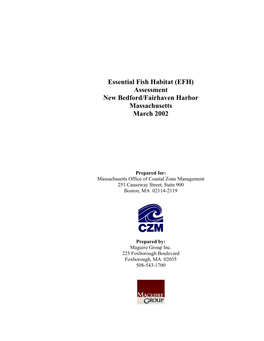 Essential Fish Habitat (EFH) Assessment New Bedford/Fairhaven Harbor Massachusetts March 2002