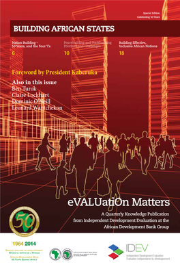 Evaluation Matters a Quarterly Knowledge Publication from Independent Development Evaluation at the African Development Bank Group Content