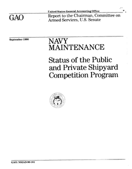 NSIAD-90-161 Navy Maintenance: Status of the Public and Private