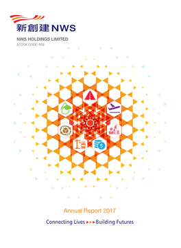Annual Report 2017 Connecting Lives Building Futures