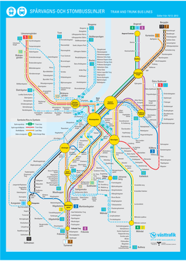 SPÅRVAGNS-OCH STOMBUSSLINJER TRAM and TRUNK BUS LINES Gäller Från 15/12–2013