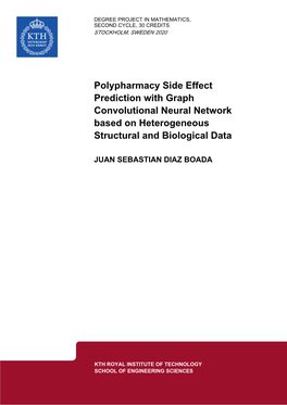 Polypharmacy Side Effect Prediction with Graph Convolutional Neural Network Based on Heterogeneous Structural and Biological Data