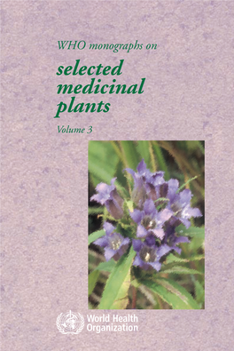 WHO Monographs on Selected Medicinal Plants. Volume 3