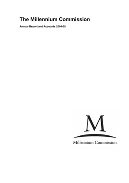 The Millennium Commission Annual Report and Accounts 2004-05 HC