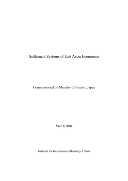 Settlement Systems of East Asian Economies