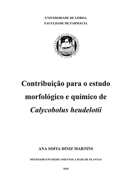 Contribuição Para O Estudo Morfológico E Químico De Calycobolus Heudelotii