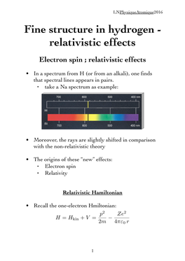 Fine Structure in Hydrogen - Relativistic Effects