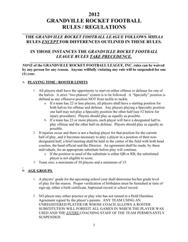 2012 Grandville Rocket Football Rules / Regulations ______The Grandville Rocket Football League Follows Mhsaa Rules Except for Differences Outlined in These Rules