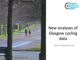 New Analyses of Cycling in Glasgow