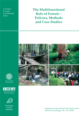 The Multifunctional Role of Forests – Policies, Methods and Case Studies