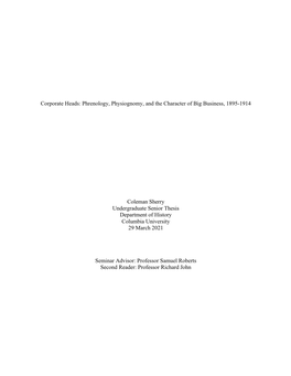 Phrenology, Physiognomy, and the Character of Big Business, 1895-1914 Coleman Sherry Undergraduate Senior Thesi