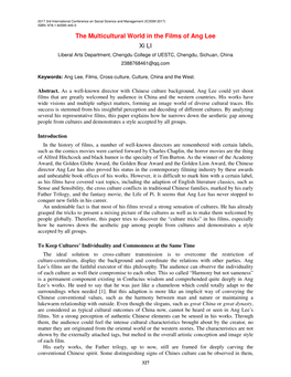 The Multicultural World in the Films of Ang Lee Xi LI Liberal Arts Department, Chengdu College of UESTC, Chengdu, Sichuan, China 2388768461@Qq.Com