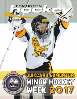 Quikcard Edmonton Minor Hockey Week 2017 2010 • 2011 • 2012 • 2013 • 2014 • 2015