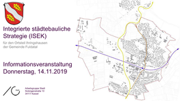 Integrierte Städtebauliche Strategie (ISEK) Informationsveranstaltung Donnerstag, 14.11.2019