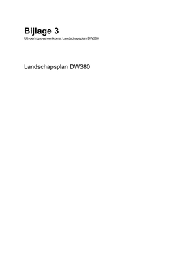 Bijlage 3 Uitvoeringsovereenkomst Landschapsplan DW380