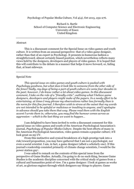 Psychology of Popular Media Culture, Vol 4(4), Oct 2015, 259-276. Richard A. Bartle School of Computer Science and Electronic En