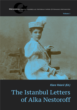 The Istanbul Letters of Alka Nestoroff Memoria