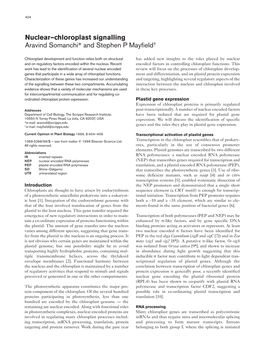 Nuclear–Chloroplast Signalling Aravind Somanchi* and Stephen P Mayfield†