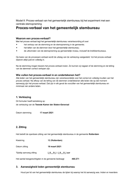 Proces-Verbaal Van Het Gemeentelijk Stembureau Bij Het Experiment Met Een Centrale Stemopneming Proces-Verbaal Van Het Gemeentelijk Stembureau