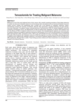 Temozolomide for Treating Malignant Melanoma Rong-Hua Li1, Xiao-Yang Hou1, Chun-Sheng Yang2, Wen-Lou Liu1, Jian-Qin Tang1, Yan-Qun Liu1 and Guan Jiang1