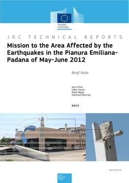 Mission to the Area Affected by the Earthquakes in the Pianura Emiliana- Padana of May-June 2012