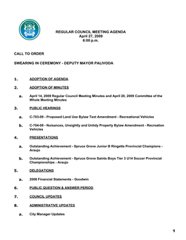 REGULAR COUNCIL MEETING AGENDA April 27, 2009 6:00 Pm CALL to ORDER SWEARING in CEREMONY