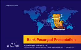 Bank Pasargad Presentation 31, Augustas of 2015 20 Dec