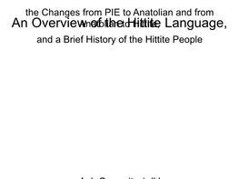 An Overview of the Hittite Language