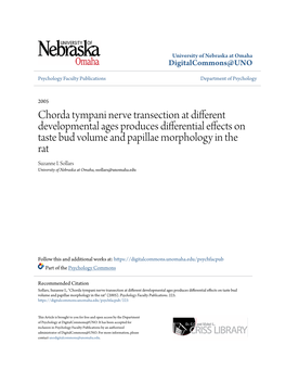 Chorda Tympani Nerve Transection at Different Developmental Ages Produces Differential Effects on Taste Bud Volume and Papillae Morphology in the Rat Suzanne I