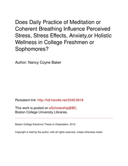 Does Daily Practice of Meditation Or Coherent Breathing Influence Perceived Stress, Anxiety Or Perceived Holistic Wellness in College Freshmen and Sophomores?