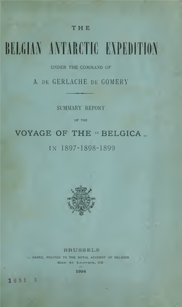 The Belgian Antarctic Expedition Under the Command of A